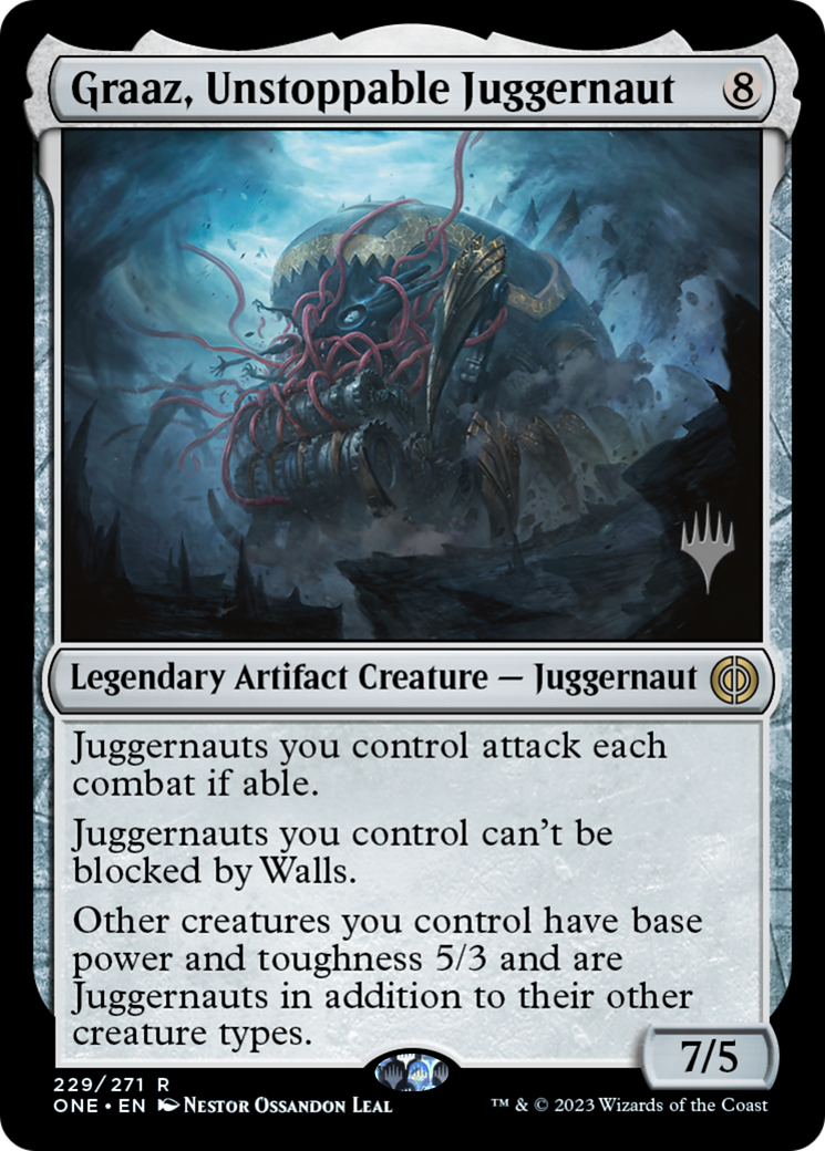 Graaz, Unstoppable Juggernaut (Promo Pack) [Phyrexia: All Will Be One Promos] Foil