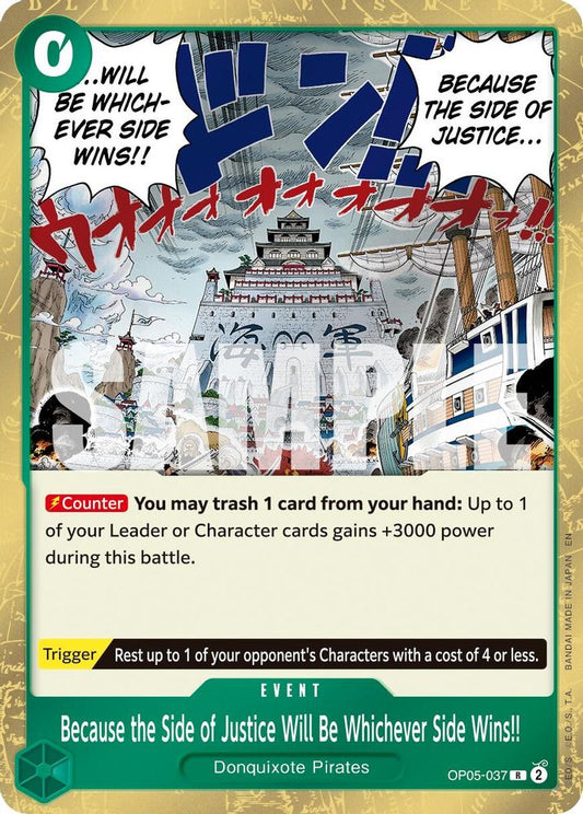 Because the Side of Justice Will Be Whichever Side Wins!! (Reprint) (OP05-037) Foil
