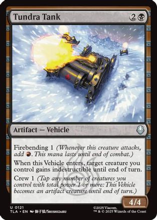 Tundra Tank (121) Foil - Avatar: The Last Airbender