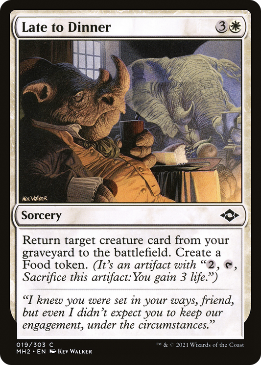 Late to Dinner (019) - Modern Horizons 2