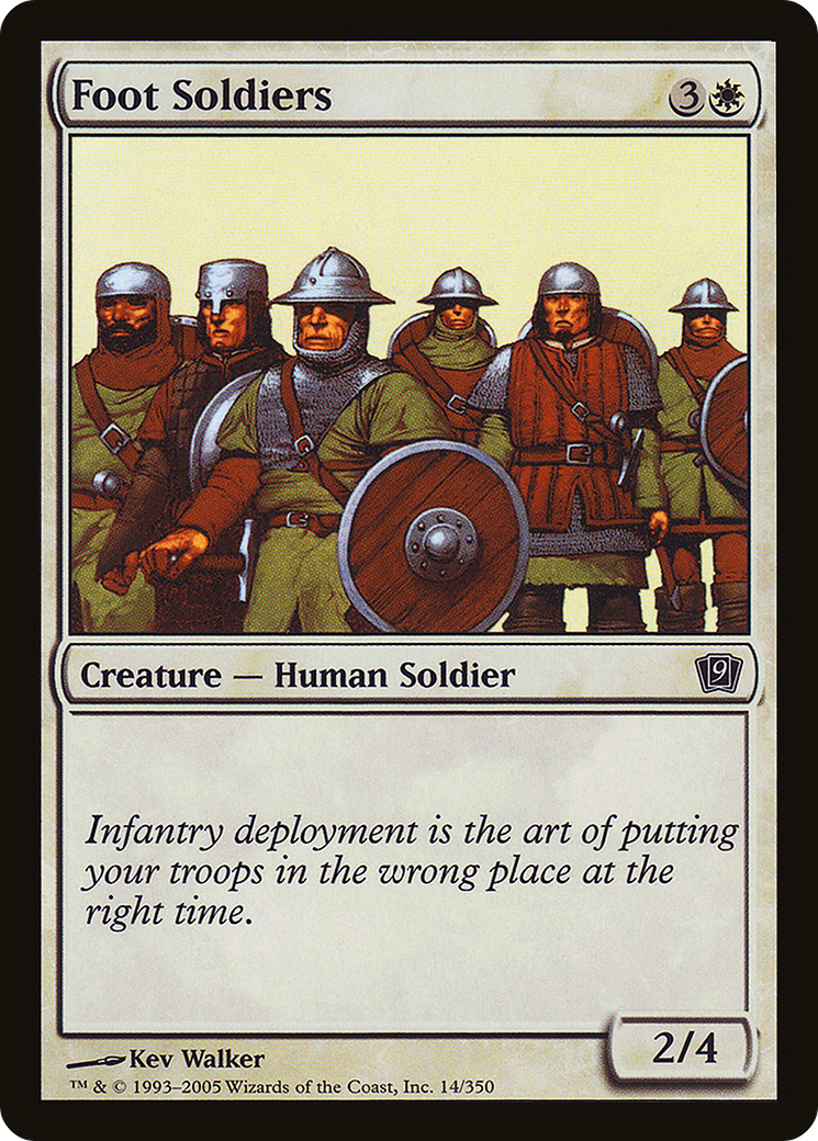 Foot Soldiers (014) Foil - Ninth Edition