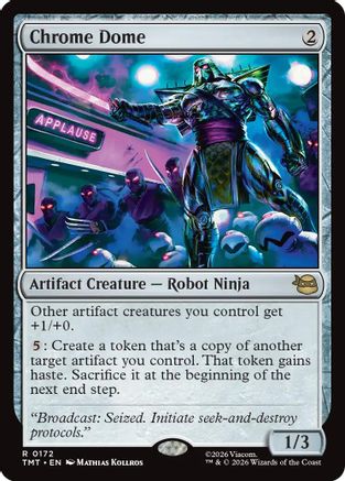 Chrome Dome (172) Foil - Teenage Mutant Ninja Turtles