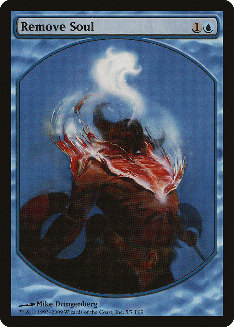 Remove Soul (005) - Magic Player Rewards 2009