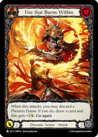 Fire that Burns Within (GEM132) Rainbow Foil - GEM Pack 4