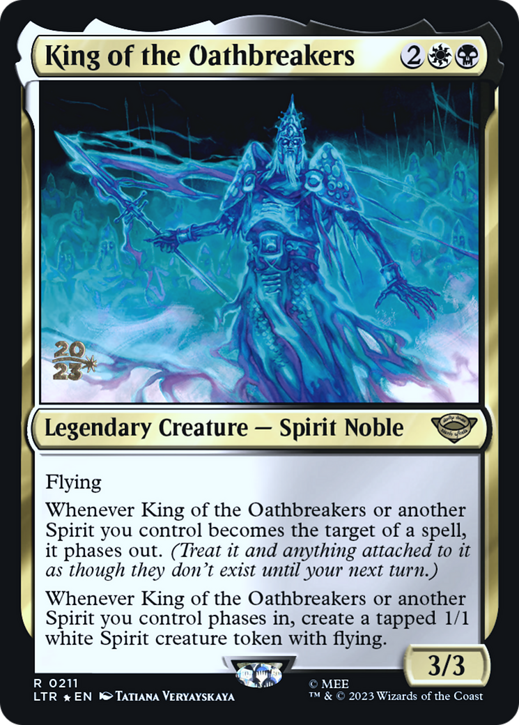 King of the Oathbreakers [The Lord of the Rings: Tales of Middle-Earth Prerelease Promos] | Silver Goblin