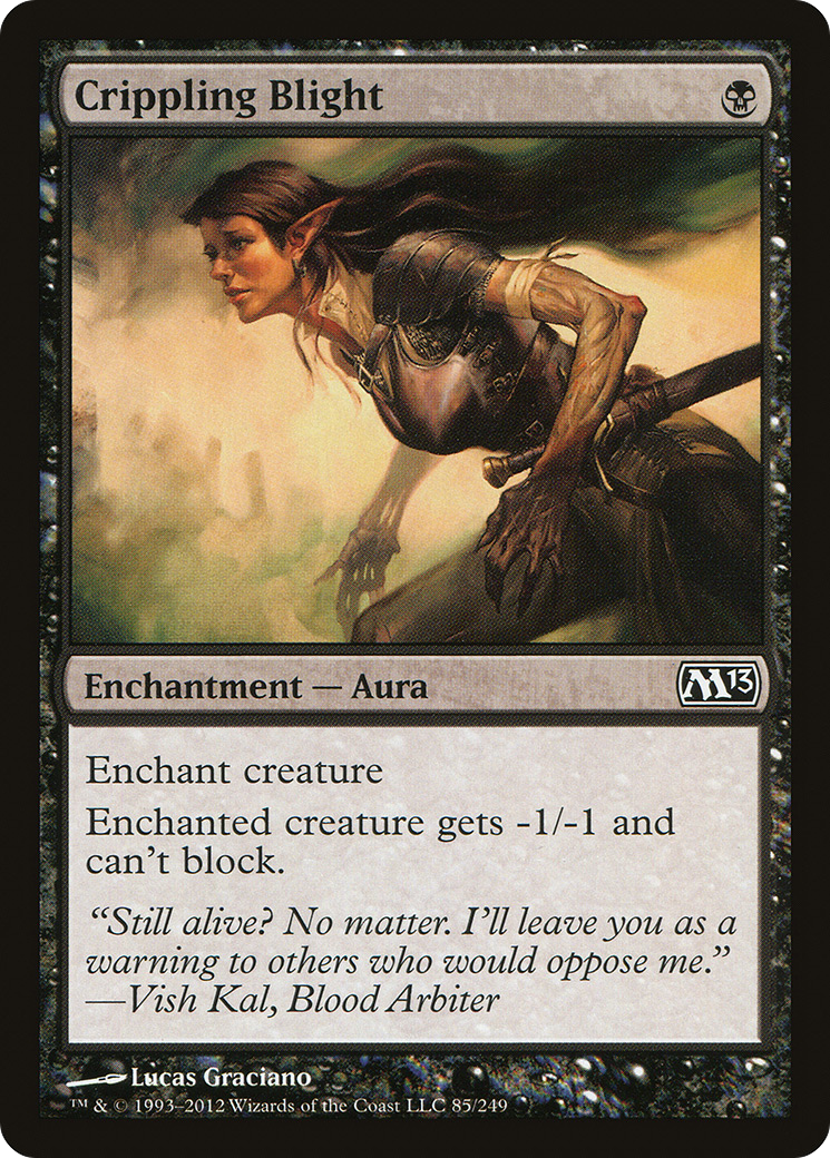 Crippling Blight (085) - Magic 2013