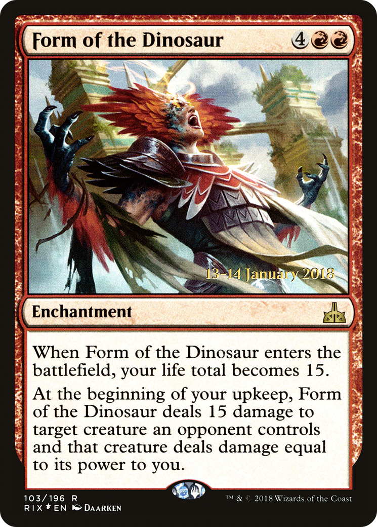 Form of the Dinosaur (103s) Foil - Rivals of Ixalan Promos