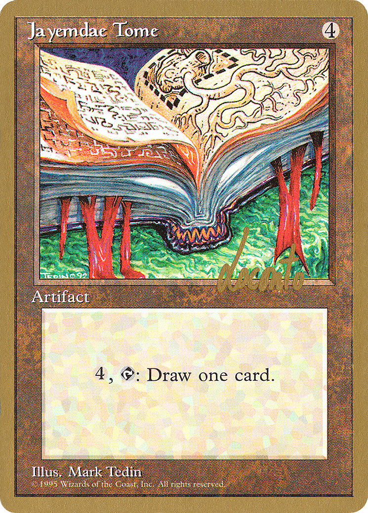 Jayemdae Tome - 1996 Michael Loconto (4ED) - Pro Tour Collector Set