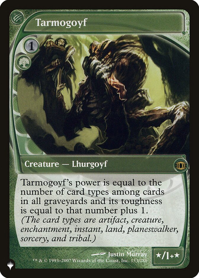 Tarmogoyf [The List] | Silver Goblin