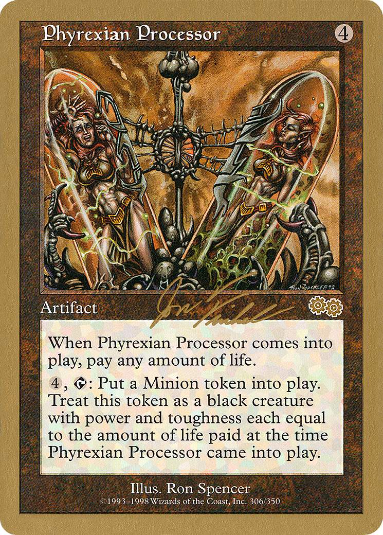 Phyrexian Processor - 2000 Jon Finkel (USG) (Retro) - World Championship Decks 2000
