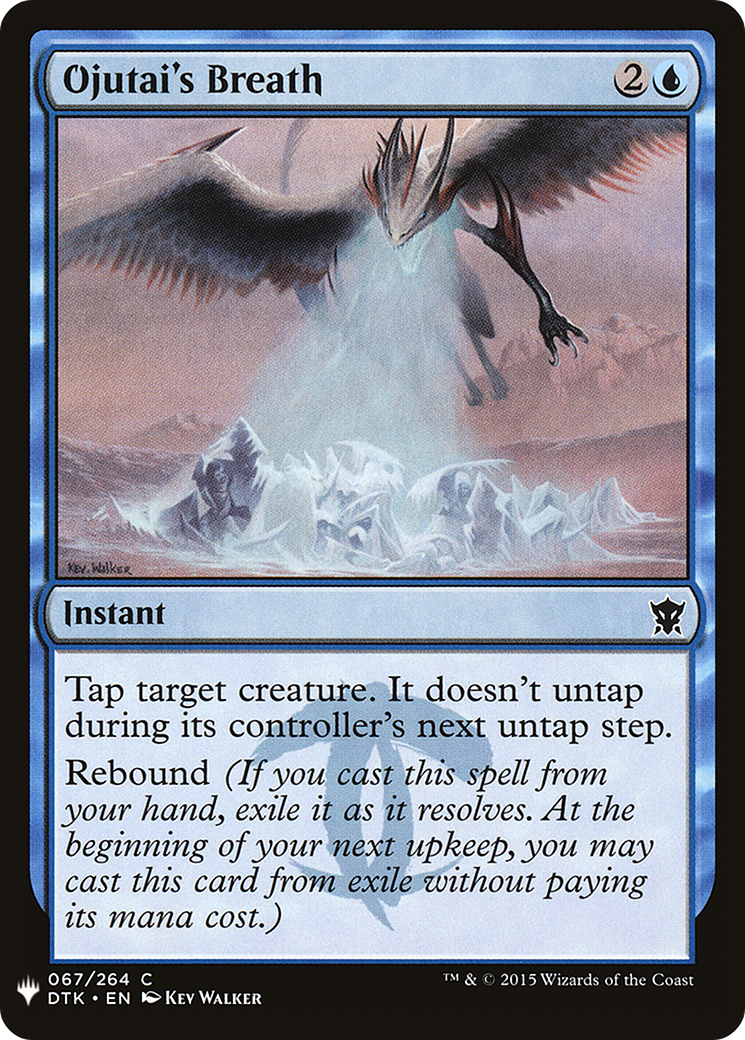 Ojutai's Breath (DTK-67) - The List