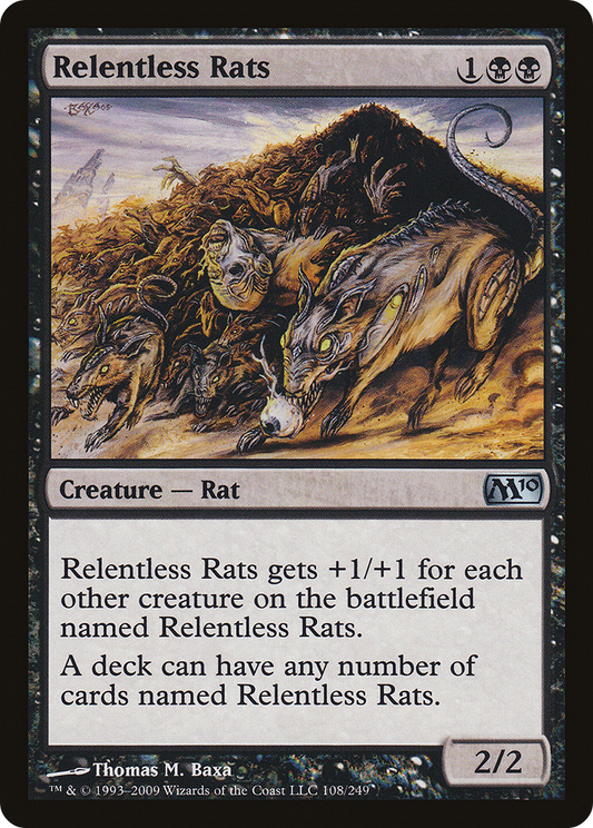 Relentless Rats (108) - Magic 2010