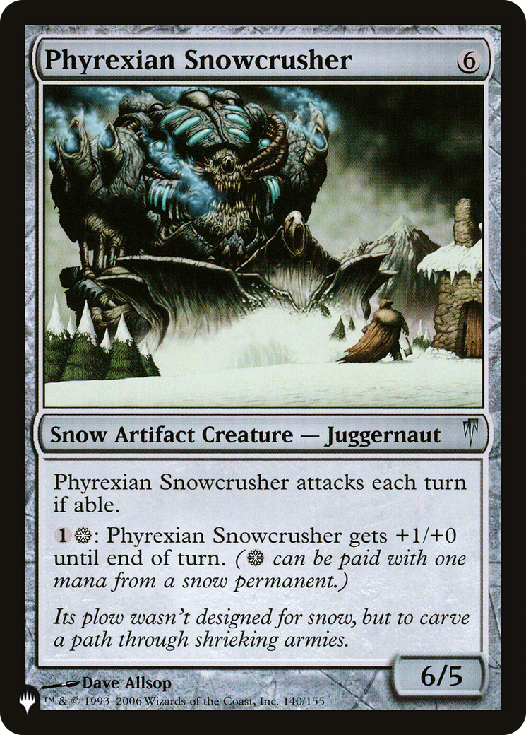 Phyrexian Snowcrusher (CSP-140) - The List