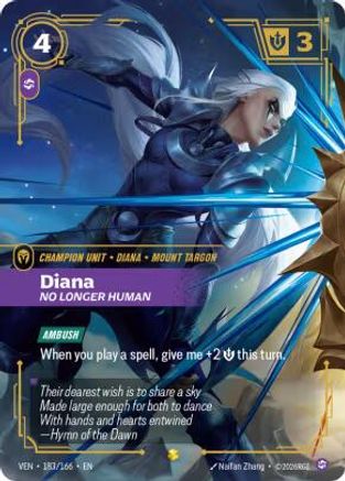 Diana – No Longer Human (Overnumbered) (183) Foil - Vendetta