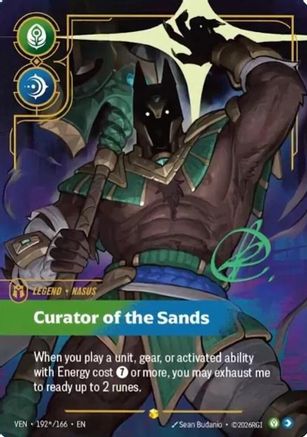 Nasus – Curator of the Sands (Signature) (192) Foil - Vendetta