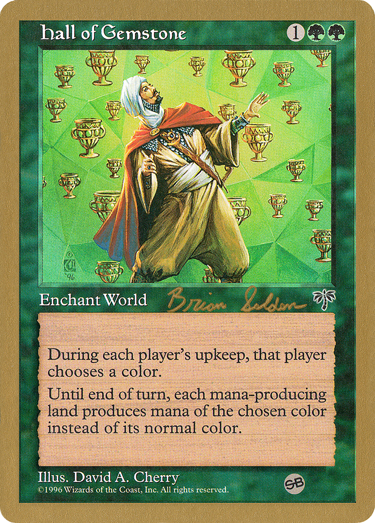 Hall of Gemstone - 1998 Brian Selden (MIR) (SB) (Retro) - World Championship Decks 1998