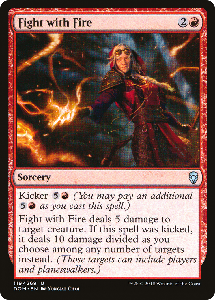 Fight with Fire (119) Foil - Dominaria