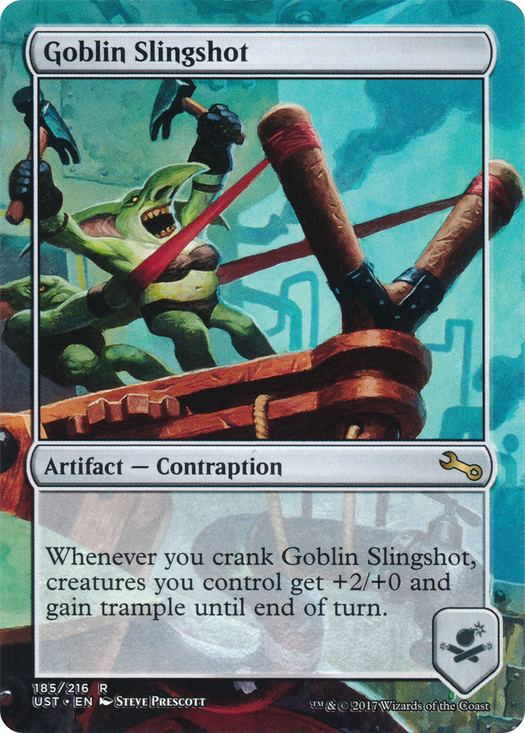 Goblin Slingshot (185) - Unstable
