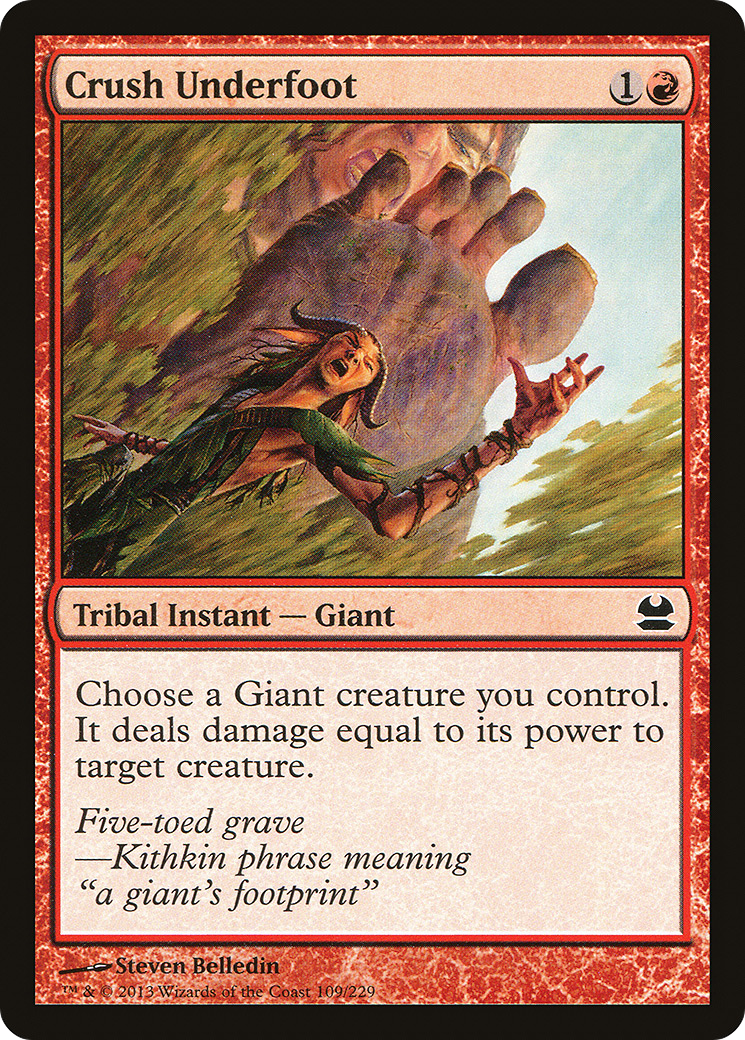 Crush Underfoot (109) - Modern Masters