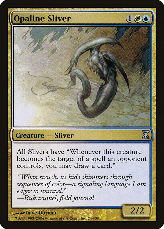 Opaline Sliver (244) - Time Spiral