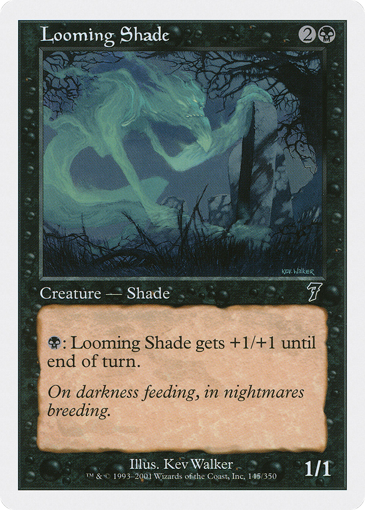 Looming Shade (145) Foil - Seventh Edition