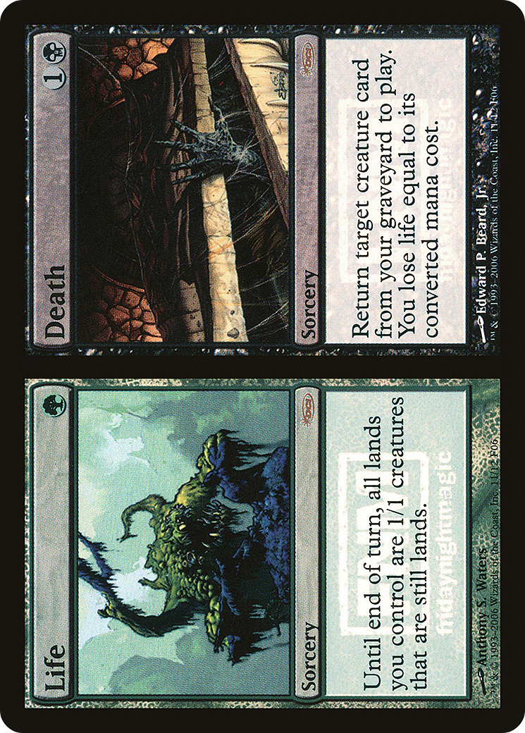 Life // Death (11a) Foil - Friday Night Magic 2006