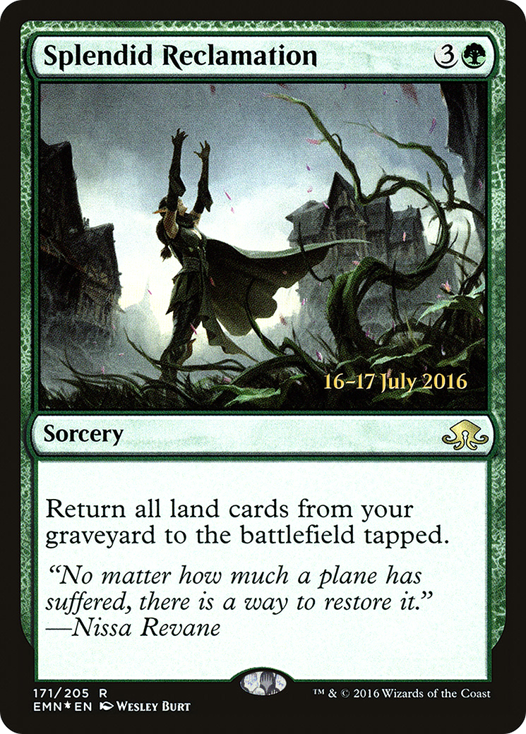 Splendid Reclamation (EMN) (171) Foil - Eldritch Moon Promos