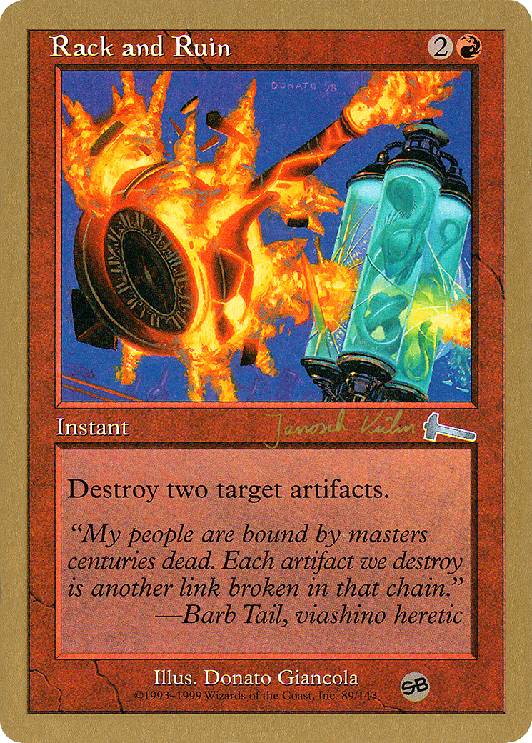 Rack and Ruin - 2000 Janosch Kuhn (ULG) (SB) (Retro) - World Championship Decks 2000