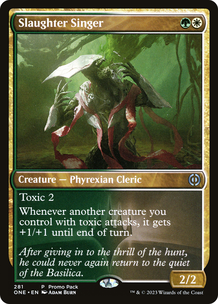 Slaughter Singer (281) - Phyrexia: All Will Be One