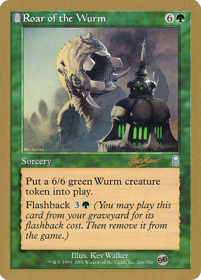 Roar of the Wurm (Sim Han How) (SB) [World Championship Decks 2002] | Silver Goblin