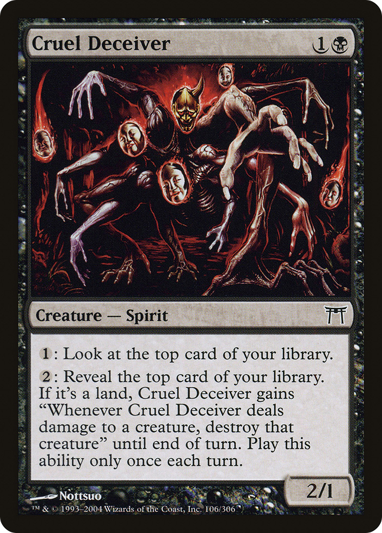 Cruel Deceiver (106) - Champions of Kamigawa