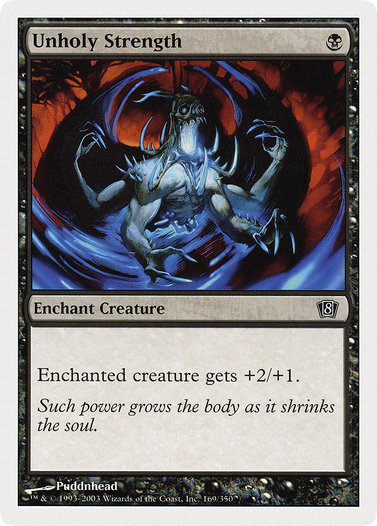 Unholy Strength (169) - Eighth Edition