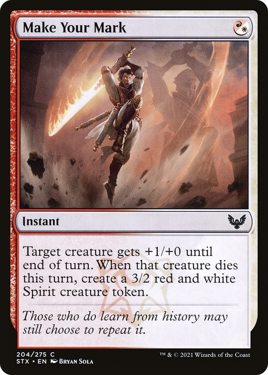 Make Your Mark (204) Foil - Strixhaven: School of Mages