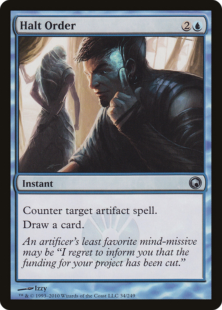 Halt Order (034) - Scars of Mirrodin