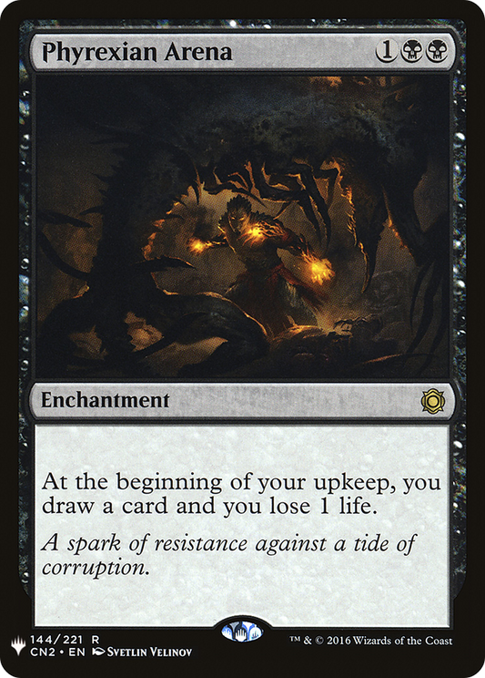 Phyrexian Arena (CN2-144) - The List