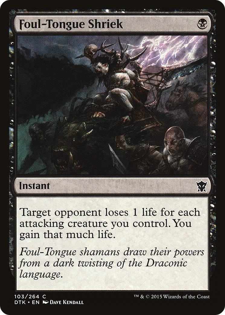 Foul-Tongue Shriek (103) - Dragons of Tarkir