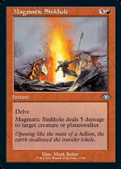 Magmatic Sinkhole (Retro Foil Etched) [Modern Horizons] | Silver Goblin