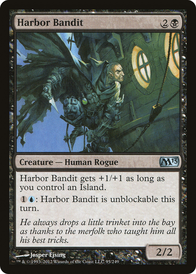Harbor Bandit (095) - Magic 2013