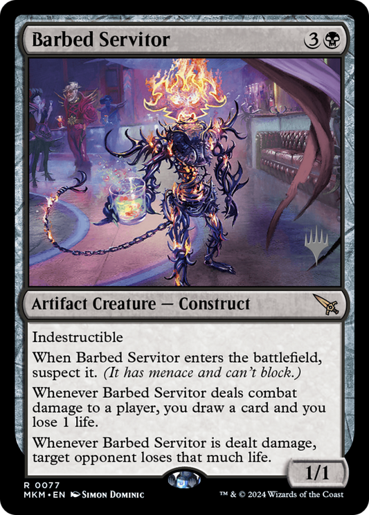 Barbed Servitor (77P)