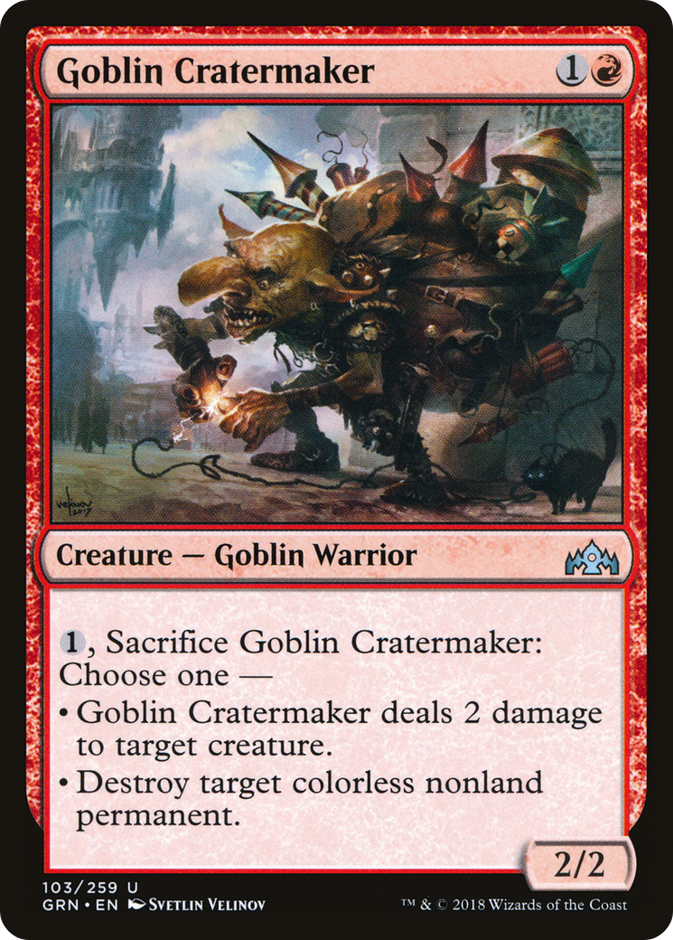 Goblin Cratermaker (103) - Guilds of Ravnica