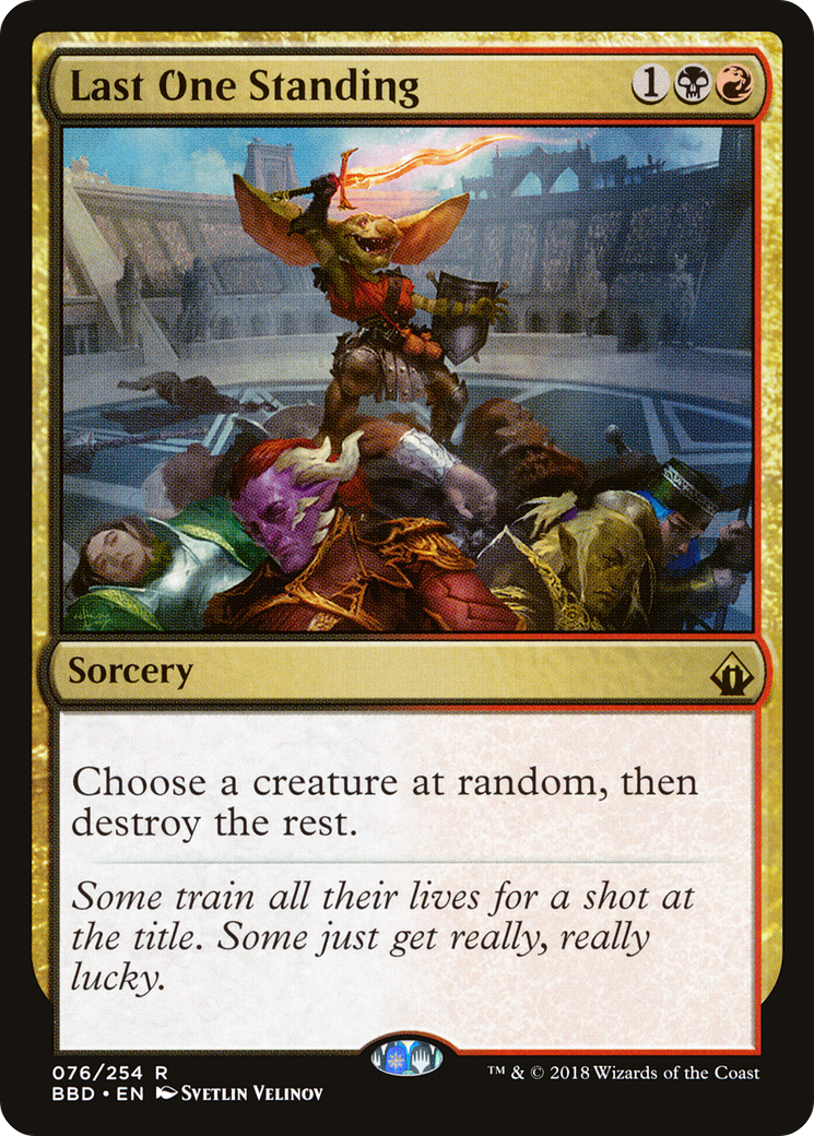 Last One Standing (076) Foil - Battlebond