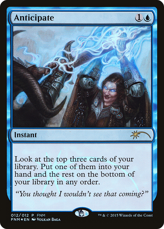 Anticipate (012) Foil - Friday Night Magic 2015