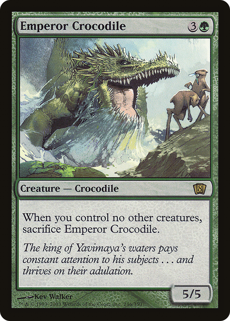 Emperor Crocodile (246) - Eighth Edition