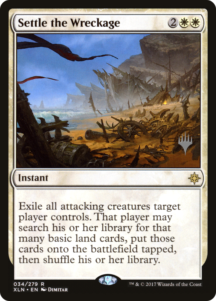 Settle the Wreckage (Promo Pack) [Ixalan Promos] Foil