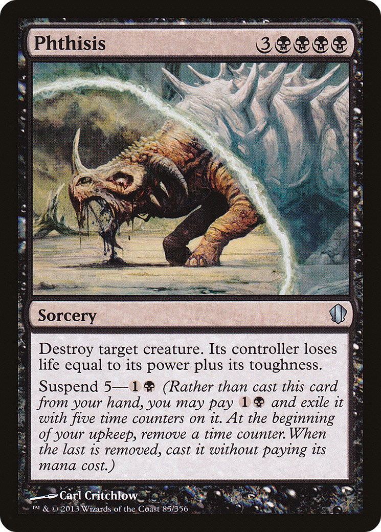 Phthisis (085) - Commander 2013