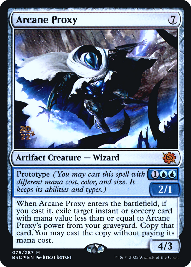 Arcane Proxy (75s) Foil - The Brothers' War Promos