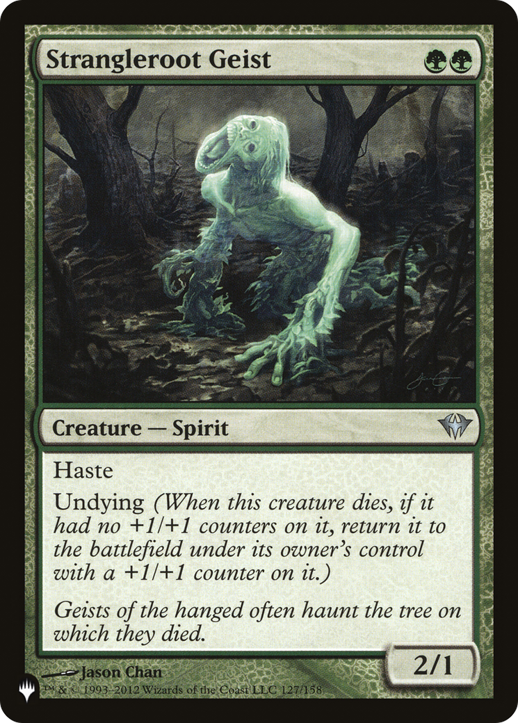 Strangleroot Geist (DKA-127) - The List