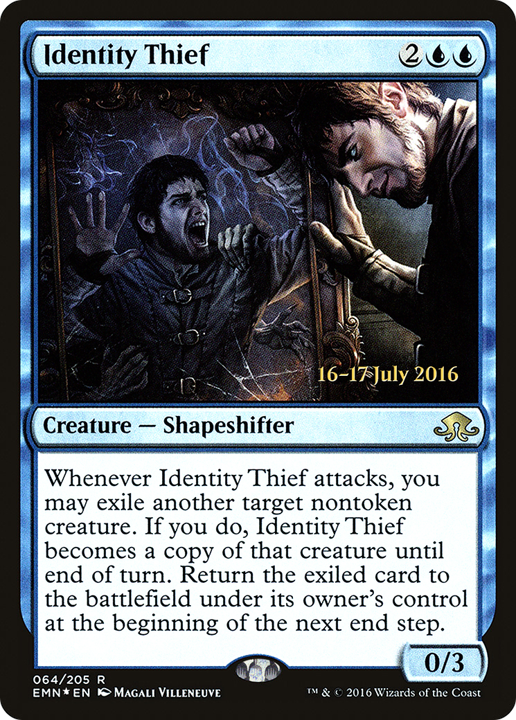 Identity Thief (64s) Foil - Eldritch Moon Promos