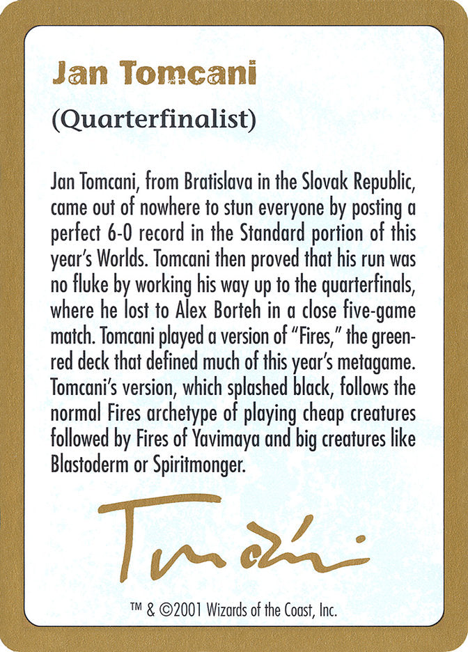 Jan Tomcani Bio [World Championship Decks 2001] | Silver Goblin