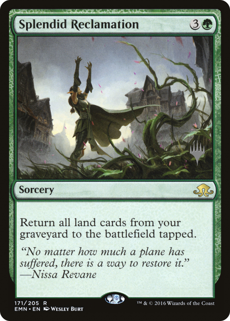 Splendid Reclamation (171) - Eldritch Moon Promos